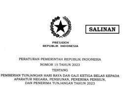 Begini Isi PP 15/2023 tentang THR dan Gaji ke-13 Aparatur Negara dan Pensiunan 2023